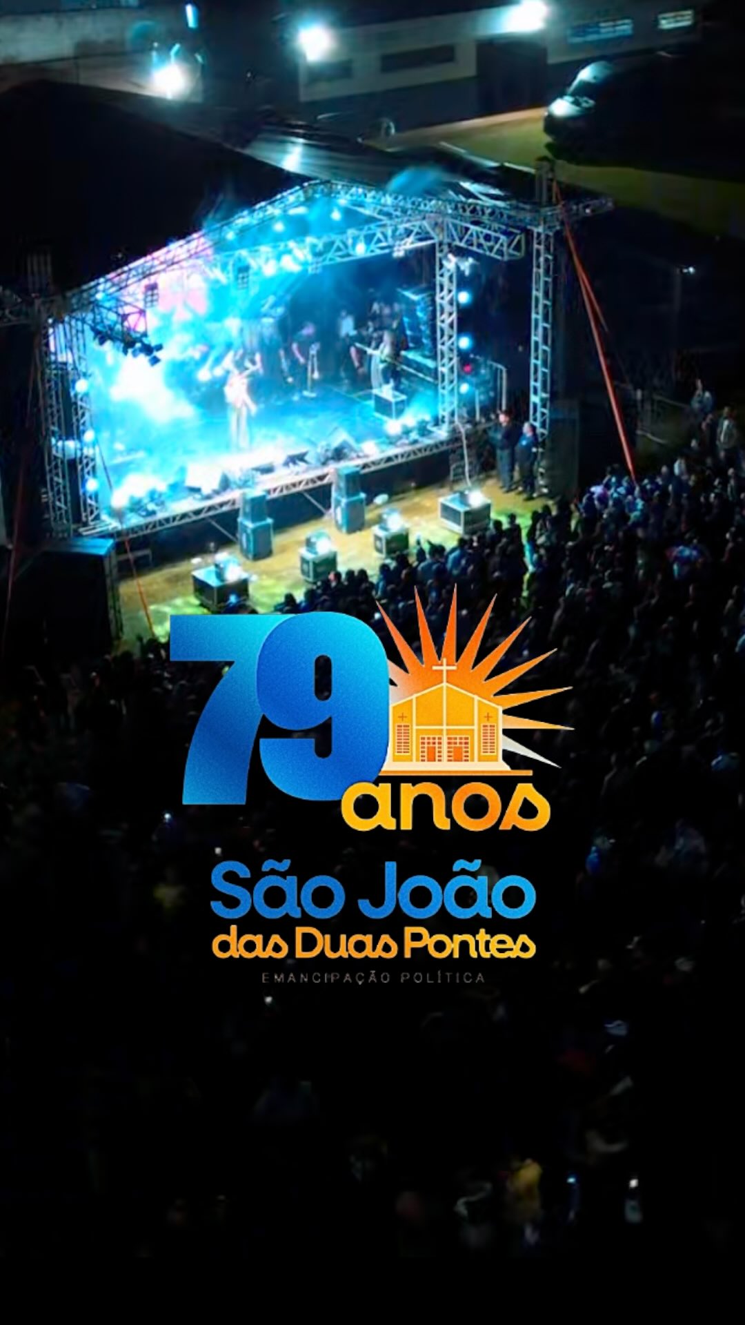 Comemoração dos 79 anos de São João das Duas Pontes